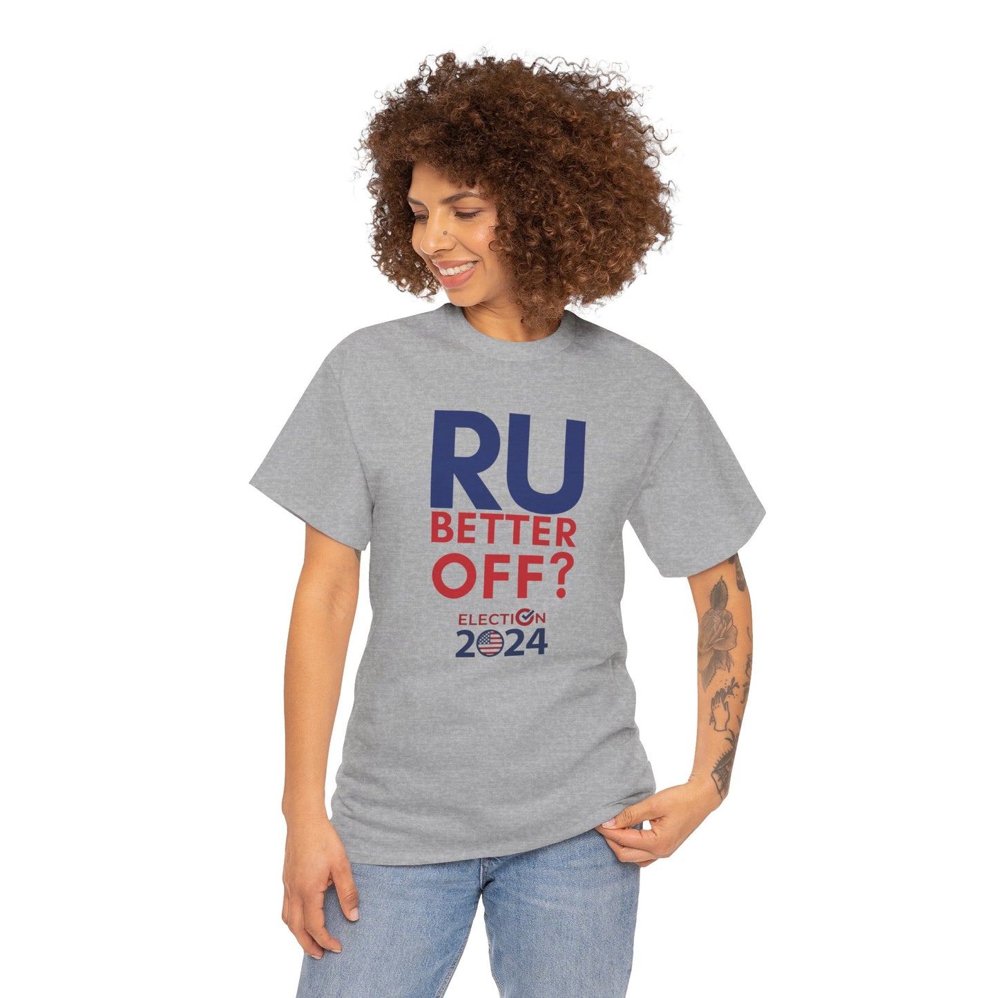 RU Better Off? Unisex Heavy Cotton Tee